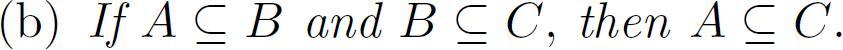 If A is a sub-set of B and B is a sub-set of C, then A is a sub-set of C