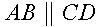 A B is parallel to C D